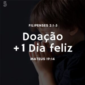 Doação Mais um dia Feliz Associação Evangelística Unidos em Cristo